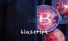 biascript